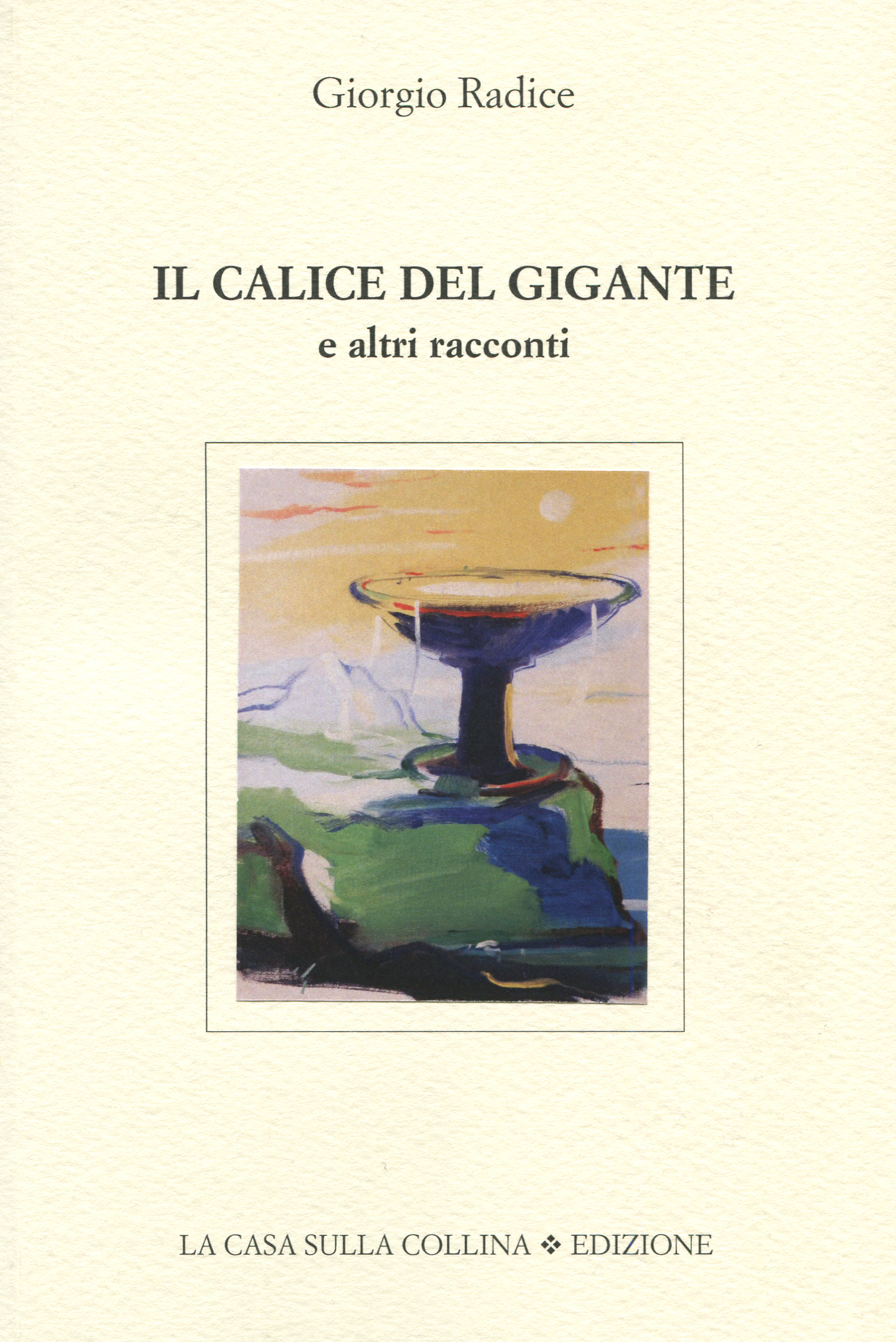 Giorgio Radice, gli scritti: A Sanguigna